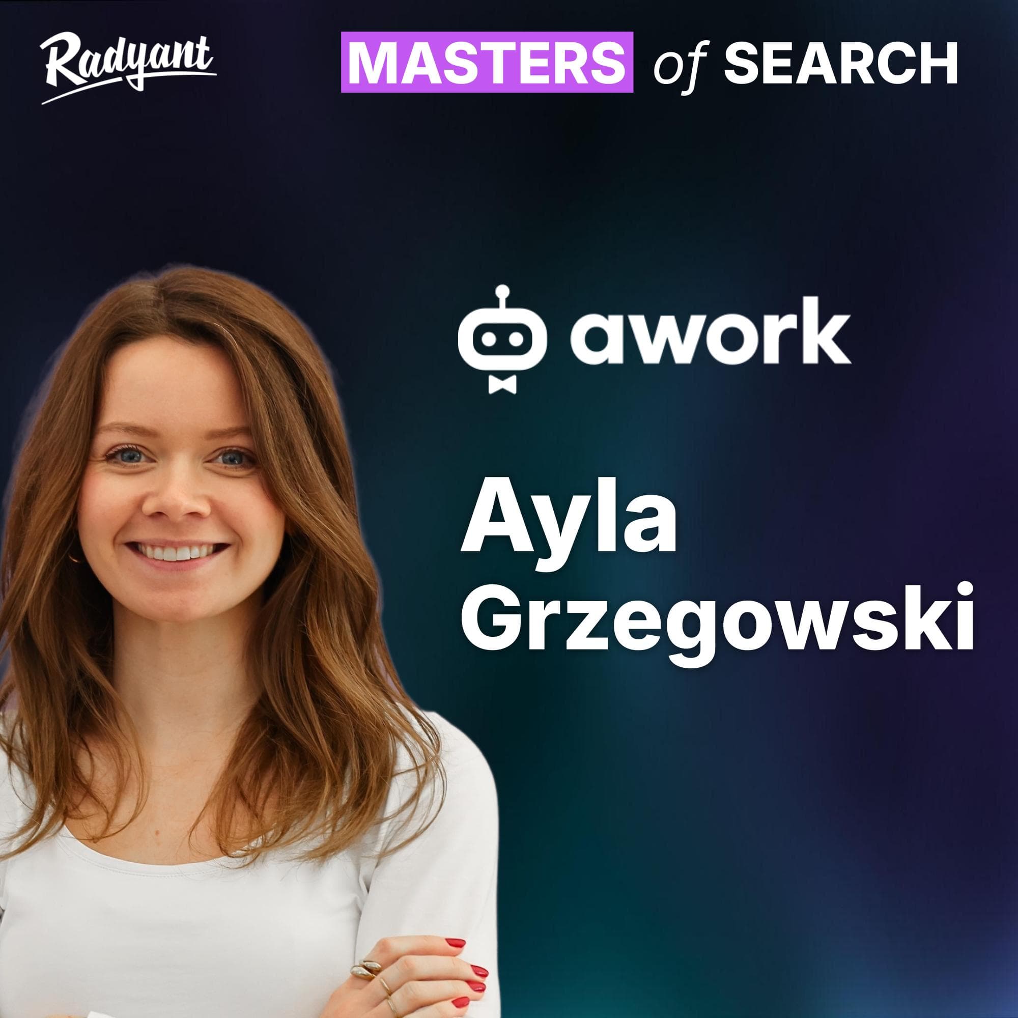 Masters of Search episode 10: HOW TO WIN AGAINST 100X BUDGETS IN B2B SEO | Ayla Grzegowski, Team Lead Content & SEO @ awork | #10 cover art