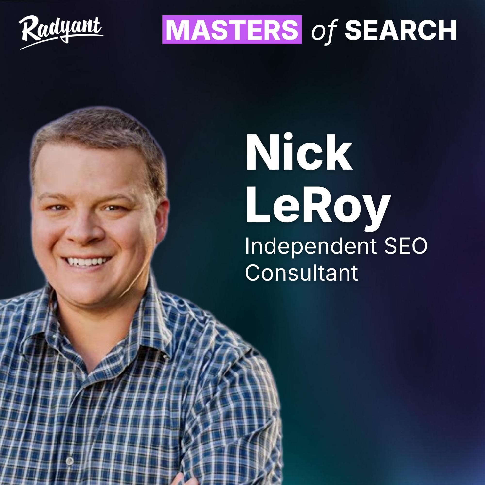 Masters of Search episode 29: Why SEO agencies will struggle in 2026 | Nick LeRoy, Independent SEO Consultant cover art
